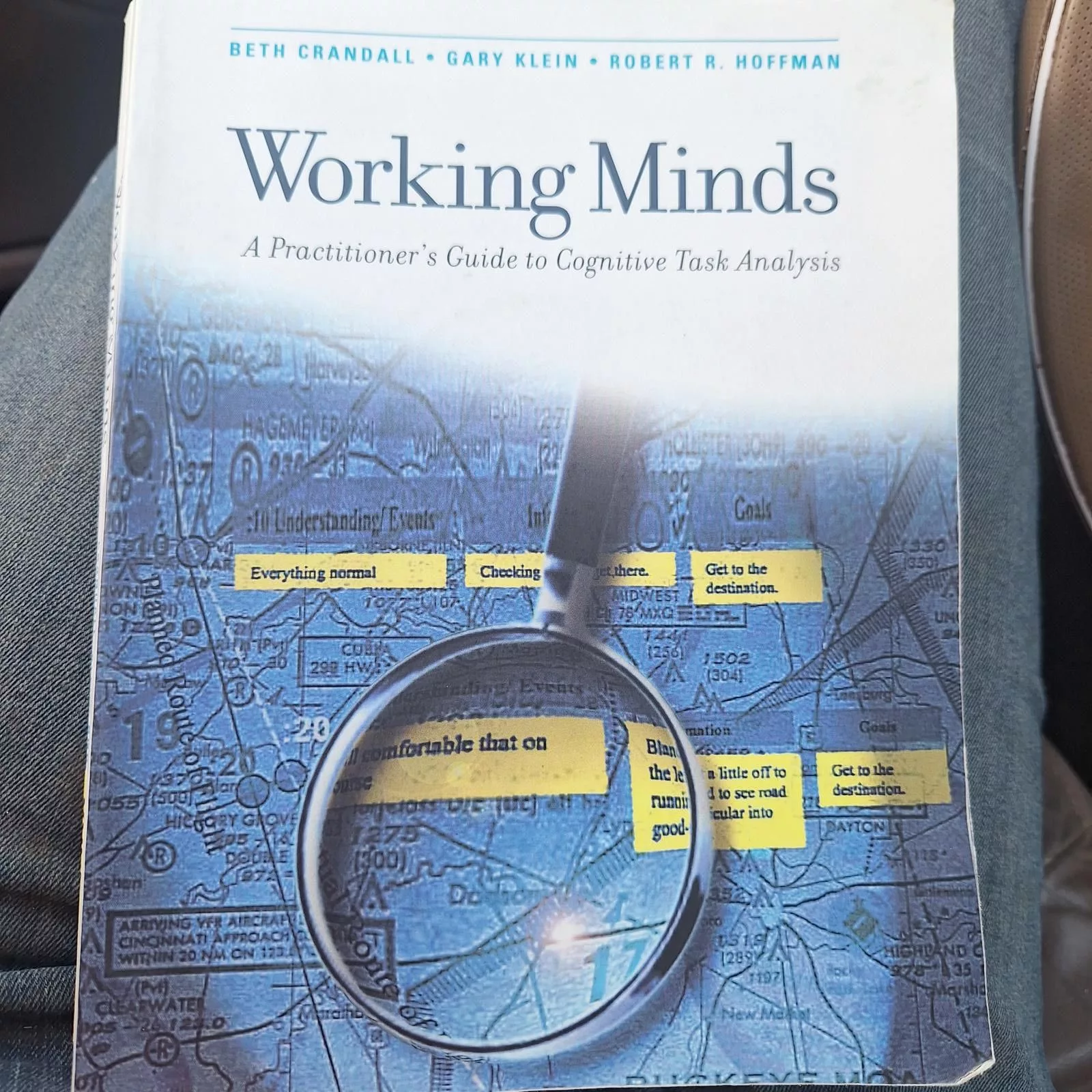 Designer Miscellaneous Designer Working Minds:A Practitioner's Guide/Cognitive Task Analysis Blue